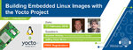 Building Embedded Linux Images with the Yocto Project-Banner.jpg
